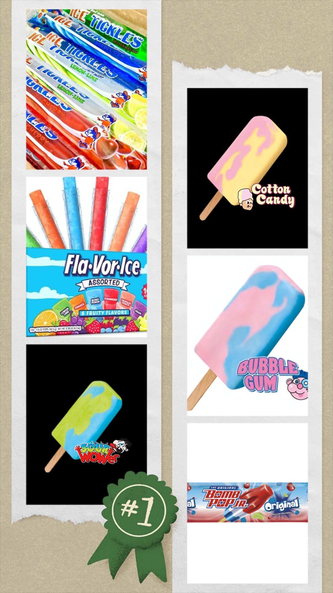 Ice Tickles, Fla-Vor-Ice, Sour Wower, Cotton Candy and Bubble Gum popsicles